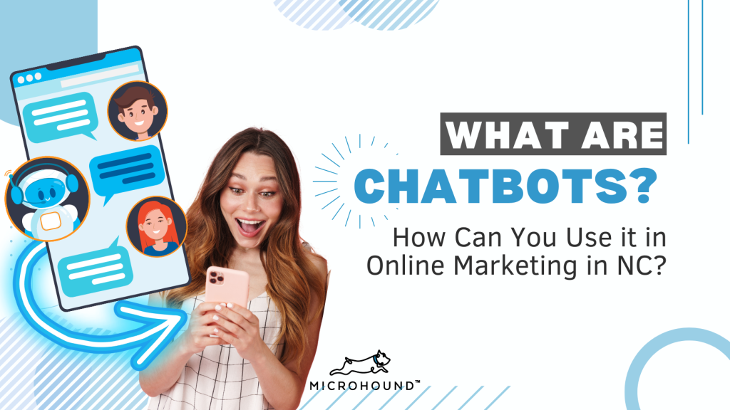 What are Chatbots? How Can You Use it in Online Marketing?