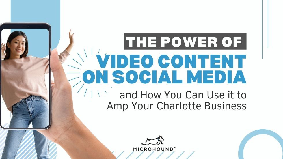 Video Content on Social Media for Charlotte Businesses